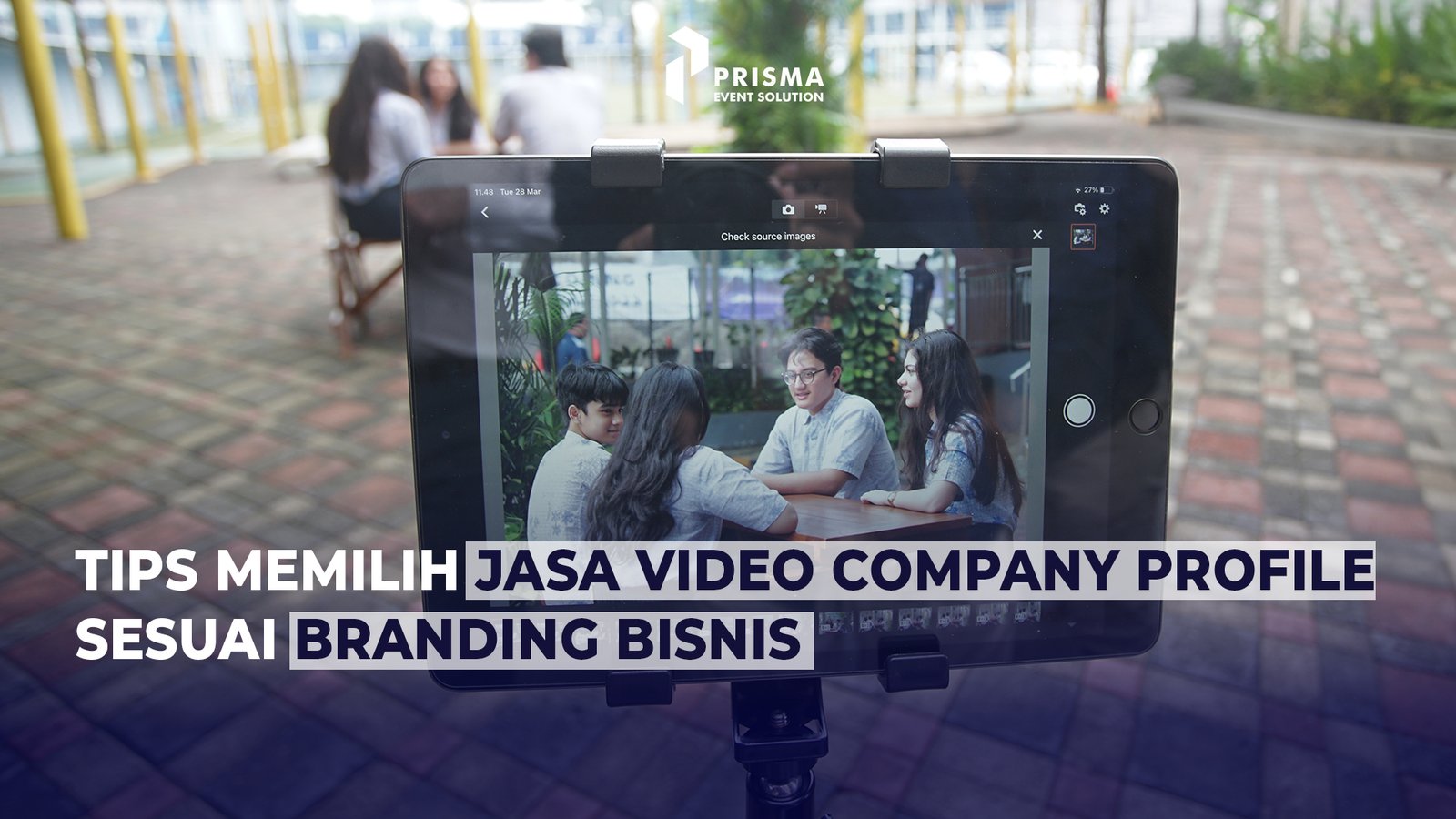 Tips Memilih Jasa Video Company Profile sesuai Branding Bisnis